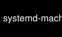 Run systemd-machine-id-setup in OnWorks free hosting provider over Ubuntu Online, Fedora Online, Windows online emulator or MAC OS online emulator