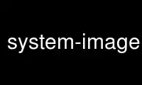 Run system-image-cli in OnWorks free hosting provider over Ubuntu Online, Fedora Online, Windows online emulator or MAC OS online emulator