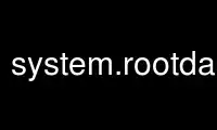 Run system.rootdaemonrc in OnWorks free hosting provider over Ubuntu Online, Fedora Online, Windows online emulator or MAC OS online emulator