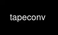 Run tapeconv in OnWorks free hosting provider over Ubuntu Online, Fedora Online, Windows online emulator or MAC OS online emulator