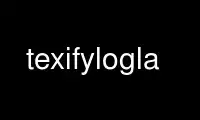 Run texifylogla in OnWorks free hosting provider over Ubuntu Online, Fedora Online, Windows online emulator or MAC OS online emulator