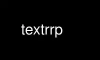 Run textrrp in OnWorks free hosting provider over Ubuntu Online, Fedora Online, Windows online emulator or MAC OS online emulator