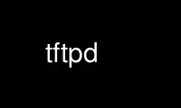 Run tftpd in OnWorks free hosting provider over Ubuntu Online, Fedora Online, Windows online emulator or MAC OS online emulator