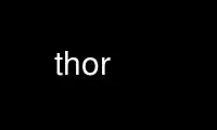 Run thor in OnWorks free hosting provider over Ubuntu Online, Fedora Online, Windows online emulator or MAC OS online emulator