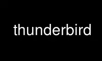 Run thunderbird in OnWorks free hosting provider over Ubuntu Online, Fedora Online, Windows online emulator or MAC OS online emulator