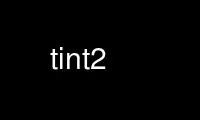 Run tint2 in OnWorks free hosting provider over Ubuntu Online, Fedora Online, Windows online emulator or MAC OS online emulator