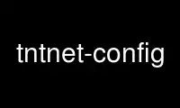 Run tntnet-config in OnWorks free hosting provider over Ubuntu Online, Fedora Online, Windows online emulator or MAC OS online emulator