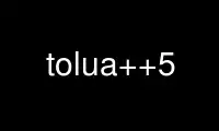 Run tolua++5 in OnWorks free hosting provider over Ubuntu Online, Fedora Online, Windows online emulator or MAC OS online emulator