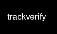 Run trackverify in OnWorks free hosting provider over Ubuntu Online, Fedora Online, Windows online emulator or MAC OS online emulator