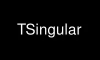 Run TSingular in OnWorks free hosting provider over Ubuntu Online, Fedora Online, Windows online emulator or MAC OS online emulator