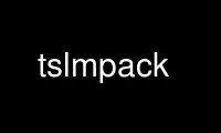 Run tslmpack in OnWorks free hosting provider over Ubuntu Online, Fedora Online, Windows online emulator or MAC OS online emulator