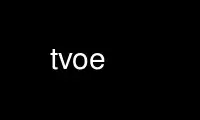 Run tvoe in OnWorks free hosting provider over Ubuntu Online, Fedora Online, Windows online emulator or MAC OS online emulator