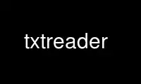 Run txtreader in OnWorks free hosting provider over Ubuntu Online, Fedora Online, Windows online emulator or MAC OS online emulator