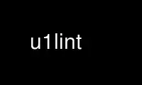 Run u1lint in OnWorks free hosting provider over Ubuntu Online, Fedora Online, Windows online emulator or MAC OS online emulator