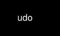 Run udo in OnWorks free hosting provider over Ubuntu Online, Fedora Online, Windows online emulator or MAC OS online emulator