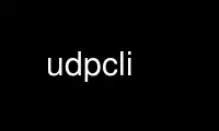 Run udpcli in OnWorks free hosting provider over Ubuntu Online, Fedora Online, Windows online emulator or MAC OS online emulator