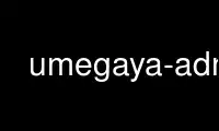 Run umegaya-adm in OnWorks free hosting provider over Ubuntu Online, Fedora Online, Windows online emulator or MAC OS online emulator