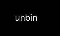 Run unbin in OnWorks free hosting provider over Ubuntu Online, Fedora Online, Windows online emulator or MAC OS online emulator