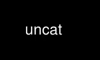 Run uncat in OnWorks free hosting provider over Ubuntu Online, Fedora Online, Windows online emulator or MAC OS online emulator