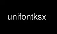 Run unifontksx in OnWorks free hosting provider over Ubuntu Online, Fedora Online, Windows online emulator or MAC OS online emulator