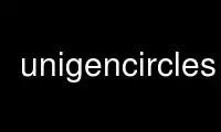 Run unigencircles in OnWorks free hosting provider over Ubuntu Online, Fedora Online, Windows online emulator or MAC OS online emulator