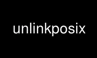 Run unlinkposix in OnWorks free hosting provider over Ubuntu Online, Fedora Online, Windows online emulator or MAC OS online emulator