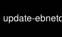 Run update-ebnetd.conf in OnWorks free hosting provider over Ubuntu Online, Fedora Online, Windows online emulator or MAC OS online emulator