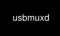 قم بتشغيل usbmuxd في مزود استضافة OnWorks المجاني عبر Ubuntu Online أو Fedora Online أو محاكي Windows عبر الإنترنت أو محاكي MAC OS عبر الإنترنت