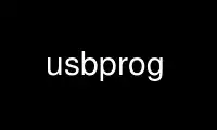 Run usbprog in OnWorks free hosting provider over Ubuntu Online, Fedora Online, Windows online emulator or MAC OS online emulator