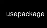 Run usepackage in OnWorks free hosting provider over Ubuntu Online, Fedora Online, Windows online emulator or MAC OS online emulator