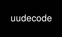 Run uudecode in OnWorks free hosting provider over Ubuntu Online, Fedora Online, Windows online emulator or MAC OS online emulator