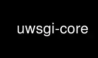 Run uwsgi-core in OnWorks free hosting provider over Ubuntu Online, Fedora Online, Windows online emulator or MAC OS online emulator