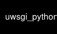 Run uwsgi_python27 in OnWorks free hosting provider over Ubuntu Online, Fedora Online, Windows online emulator or MAC OS online emulator