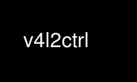 Run v4l2ctrl in OnWorks free hosting provider over Ubuntu Online, Fedora Online, Windows online emulator or MAC OS online emulator