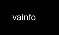 Run vainfo in OnWorks free hosting provider over Ubuntu Online, Fedora Online, Windows online emulator or MAC OS online emulator