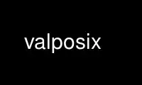 Run valposix in OnWorks free hosting provider over Ubuntu Online, Fedora Online, Windows online emulator or MAC OS online emulator