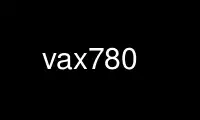 Run vax780 in OnWorks free hosting provider over Ubuntu Online, Fedora Online, Windows online emulator or MAC OS online emulator