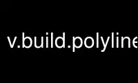 Run v.build.polylinesgrass in OnWorks free hosting provider over Ubuntu Online, Fedora Online, Windows online emulator or MAC OS online emulator