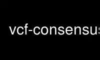 Run vcf-consensus in OnWorks free hosting provider over Ubuntu Online, Fedora Online, Windows online emulator or MAC OS online emulator