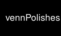 Run vennPolishes in OnWorks free hosting provider over Ubuntu Online, Fedora Online, Windows online emulator or MAC OS online emulator