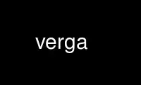 Run verga in OnWorks free hosting provider over Ubuntu Online, Fedora Online, Windows online emulator or MAC OS online emulator