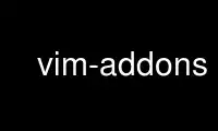 Run vim-addons in OnWorks free hosting provider over Ubuntu Online, Fedora Online, Windows online emulator or MAC OS online emulator