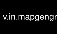 Run v.in.mapgengrass in OnWorks free hosting provider over Ubuntu Online, Fedora Online, Windows online emulator or MAC OS online emulator