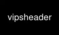 Run vipsheader in OnWorks free hosting provider over Ubuntu Online, Fedora Online, Windows online emulator or MAC OS online emulator