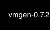 Run vmgen-0.7.2 in OnWorks free hosting provider over Ubuntu Online, Fedora Online, Windows online emulator or MAC OS online emulator