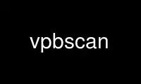 Run vpbscan in OnWorks free hosting provider over Ubuntu Online, Fedora Online, Windows online emulator or MAC OS online emulator