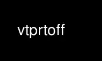 Run vtprtoff in OnWorks free hosting provider over Ubuntu Online, Fedora Online, Windows online emulator or MAC OS online emulator