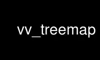 Run vv_treemap in OnWorks free hosting provider over Ubuntu Online, Fedora Online, Windows online emulator or MAC OS online emulator