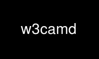 Run w3camd in OnWorks free hosting provider over Ubuntu Online, Fedora Online, Windows online emulator or MAC OS online emulator