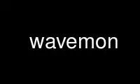 Run wavemon in OnWorks free hosting provider over Ubuntu Online, Fedora Online, Windows online emulator or MAC OS online emulator